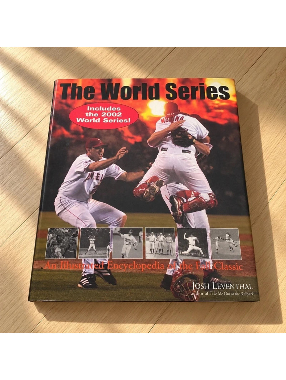 The World Series Josh Leventhal Illustrated Baseball Encyclopedia Hardcover 2002